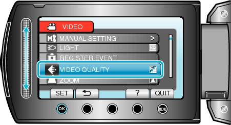 Selecting &#34;VIDEO QUALITY&#34;